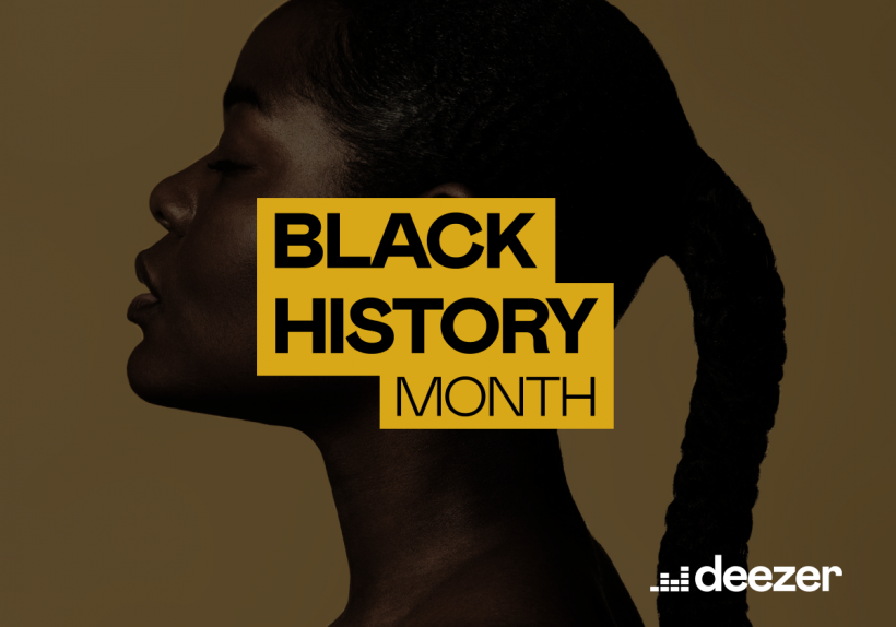 Celebrate Black History Month with Deezer