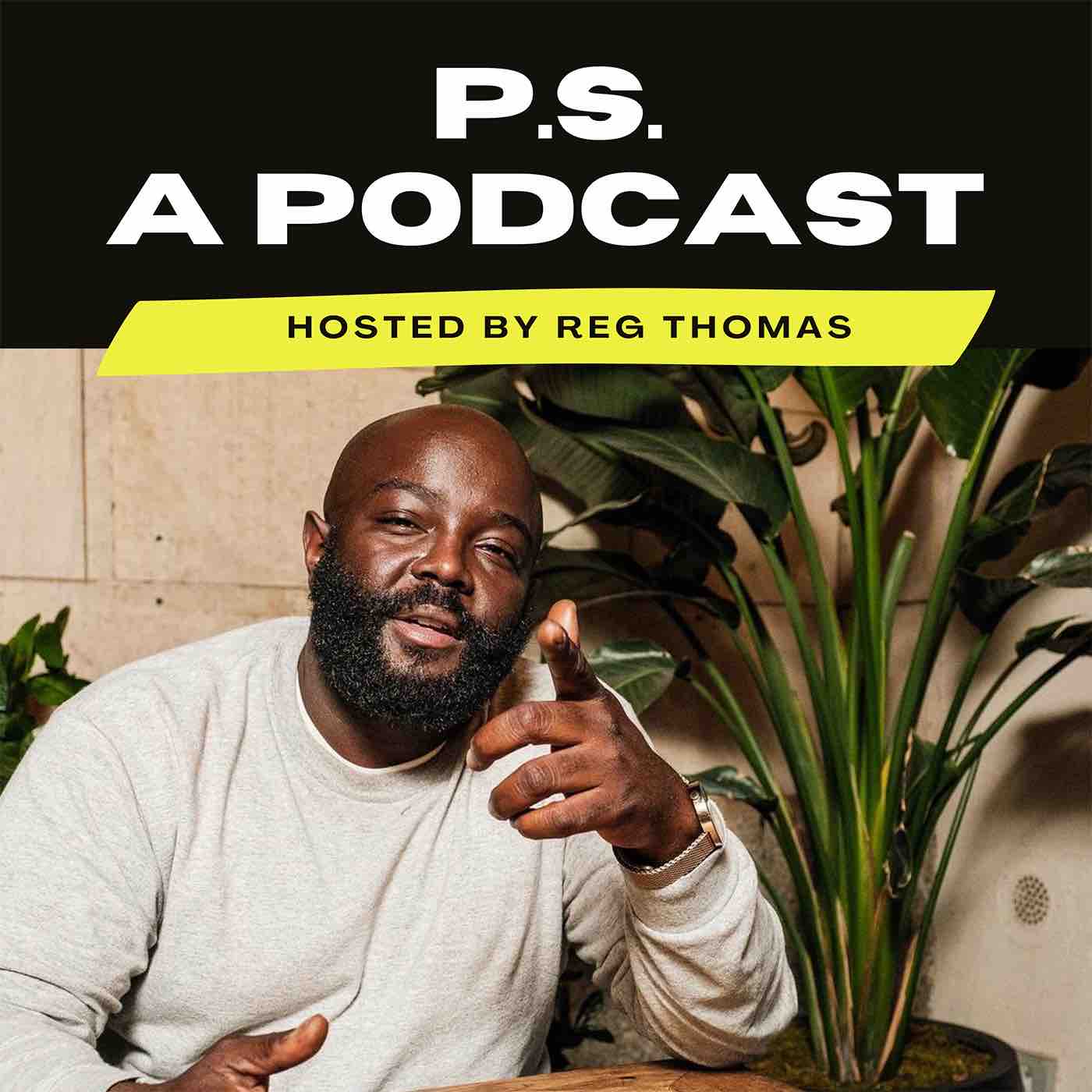 Reg Thomas PS A Podcast
