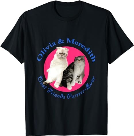 Olivia & Meredith - Best Friends Purrrr-Ever T-Shirt