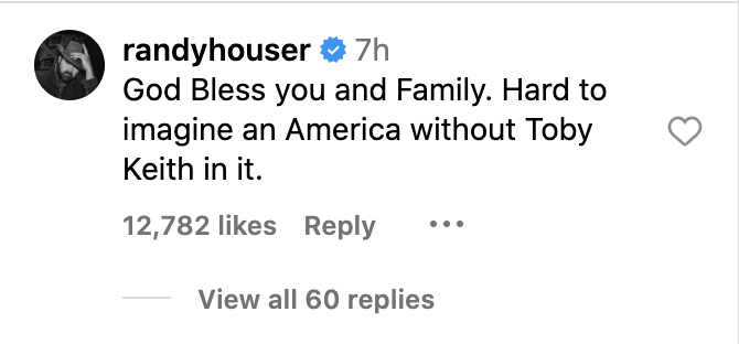 Randy Houser sends blessings to Toby Keith and family. 