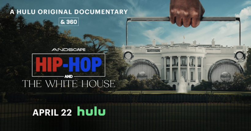 Hip - Hop And The White House - HULU Original 
