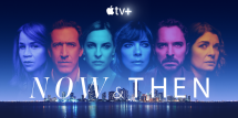 'Now & Then' Apple TV+ Poster