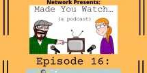 Made you Watch... (a podcast) Ep. 16: Howard